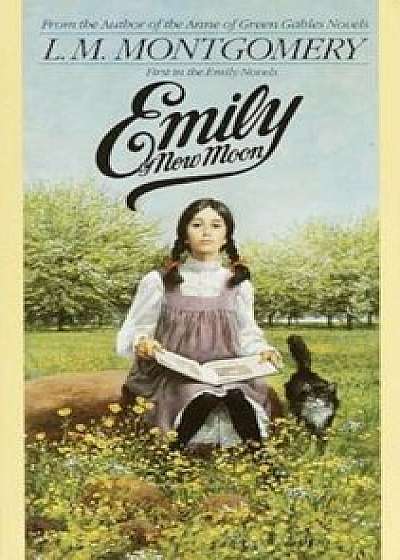 Emily of New Moon, Paperback/L. M. Montgomery
