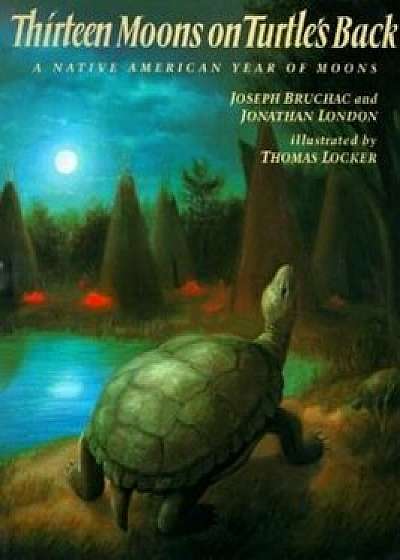 Thirteen Moons on Turtle's Back, Paperback/Joseph Bruchac