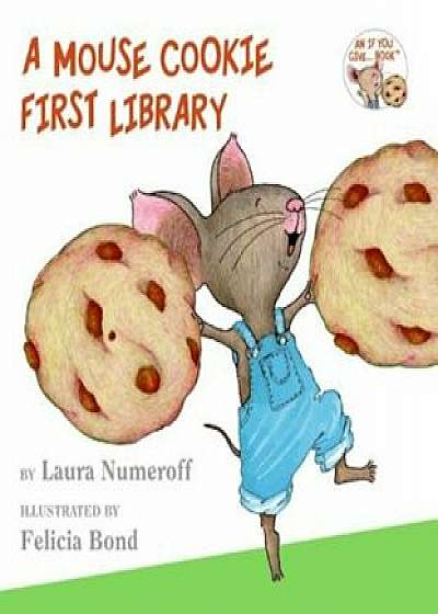 A Mouse Cookie First Library, Hardcover/Laura Numeroff