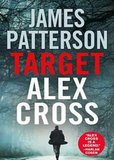 Target: Alex Cross, Hardcover/James Patterson