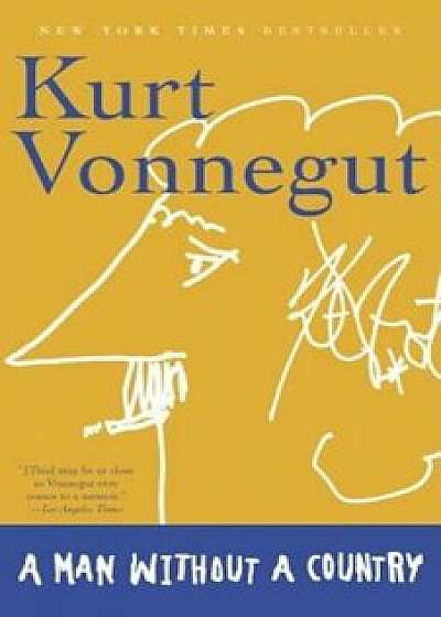 A Man Without a Country, Paperback/Kurt Vonnegut