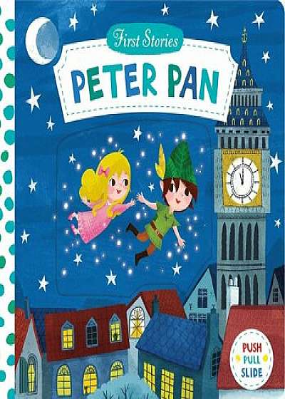First Stories: Peter Pan, Hardcover/Miriam Bos