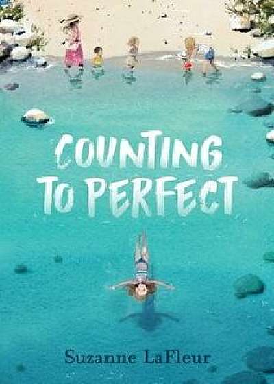 Counting to Perfect, Hardcover/Suzanne M. LaFleur
