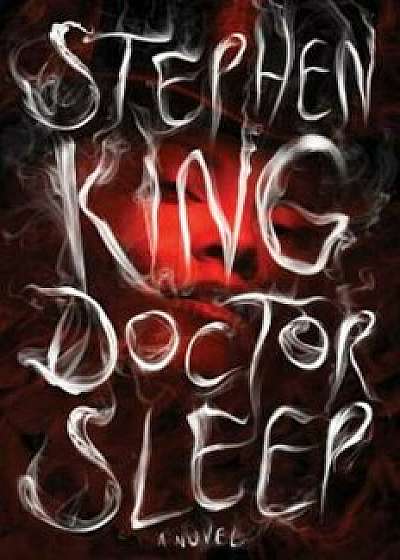Doctor Sleep, Hardcover/Stephen King