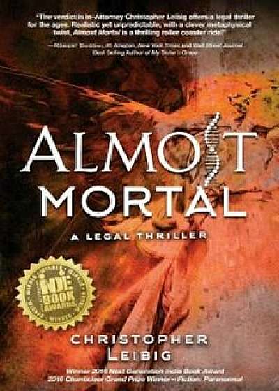 Almost Mortal, Paperback/Christopher Leibig