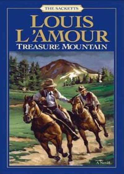 Treasure Mountain, Paperback/Louis L'Amour
