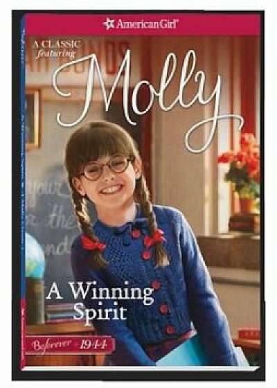 A Winning Spirit: A Molly Classic 1, Paperback/Valerie Tripp