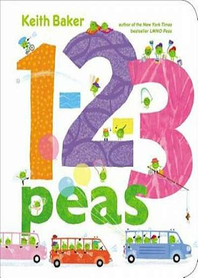 1-2-3 Peas, Hardcover/Keith Baker
