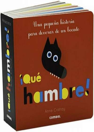 Que Hambre!, Hardcover/Anne Crahay