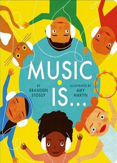 Music Is . . ., Hardcover/Brandon Stosuy