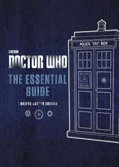 Doctor Who: The Essential Guide Revised 12th Doctor Edition, Hardcover/Penguin Uk