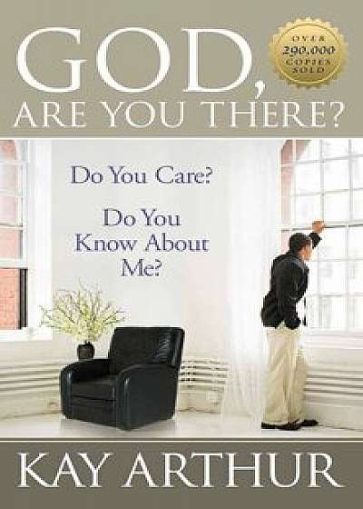 God, Are You There', Paperback/Kay Arthur