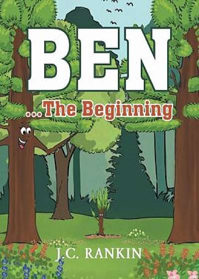 Coperta cărții Ben...the Beginning, Paperback/J. C. Rankin de J. C. Rankin
