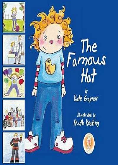 The Famous Hat, Paperback/Kate Gaynor