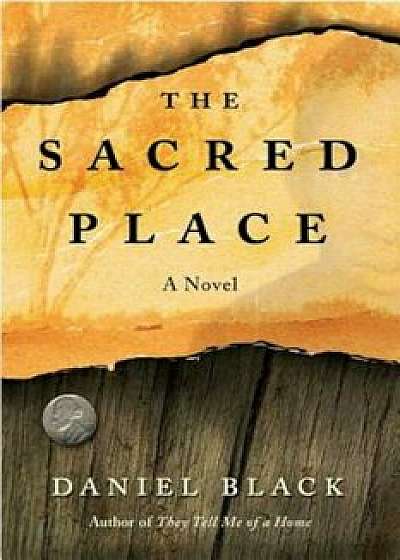 The Sacred Place, Paperback/Daniel Black