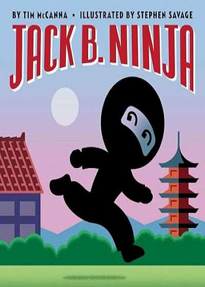 Jack B. Ninja, Hardcover/Tim McCanna