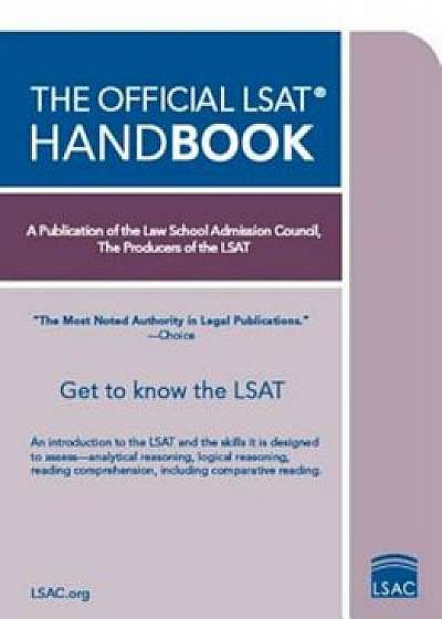 The Official LSAT Handbook, Paperback/Law School Admission Council