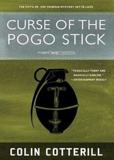 Curse of the Pogo Stick, Paperback/Colin Cotterill