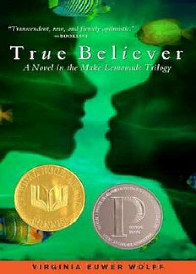 True Believer, Paperback/Virginia Euwer Wolff