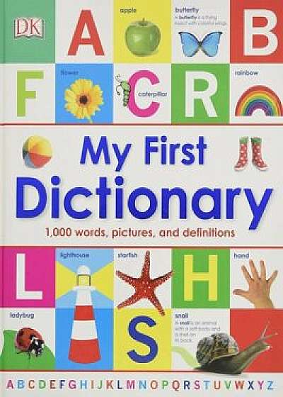 My First Dictionary, Hardcover/DK Publishing