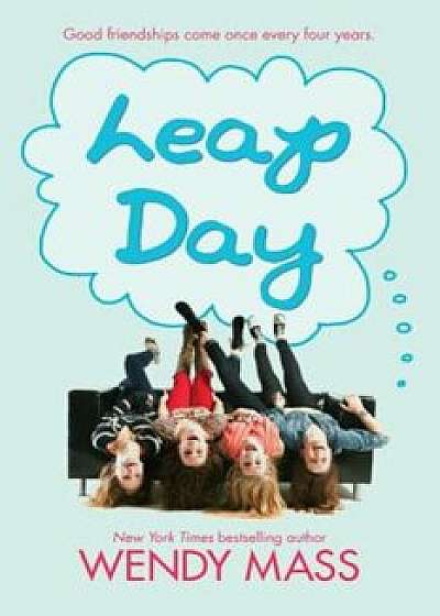 Leap Day, Paperback/Wendy Mass