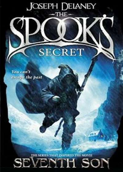 The Spook's Secret: Book 3/Joseph Delaney