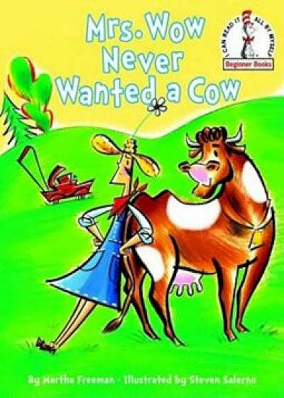Mrs. Wow Never Wanted a Cow, Hardcover/Martha Freeman