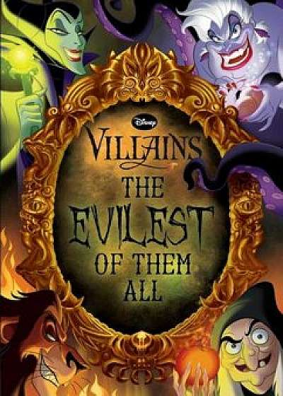Disney Villains: The Evilest of Them All, Hardcover/Rachael Upton