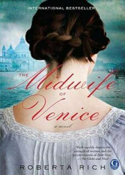 The Midwife of Venice, Paperback/Roberta Rich