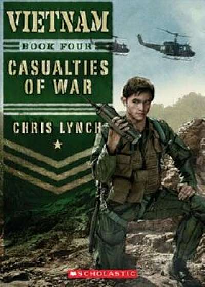 Casualties of War, Paperback/Chris Lynch
