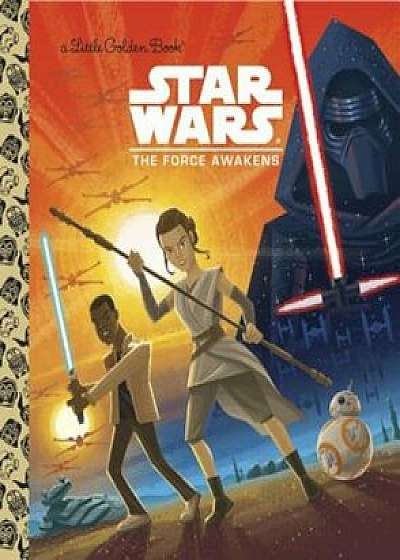 Star Wars: The Force Awakens, Hardcover/GoldenBooks