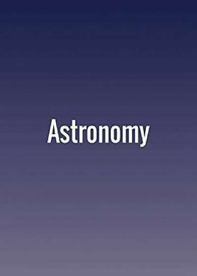 Astronomy, Paperback/Andrew Fraknoi