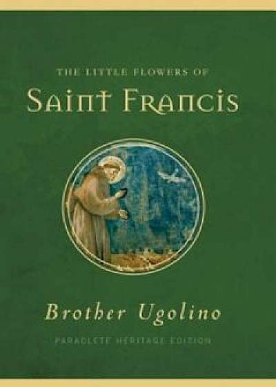 The Little Flowers of Saint Francis, Paperback/Jon M. Sweeney