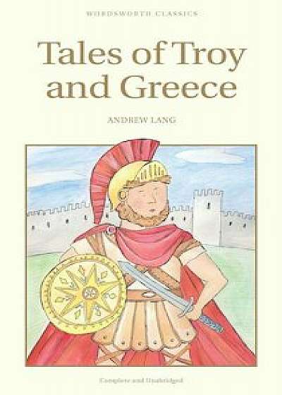 Tales of Troy and Greece/Andrew Lang