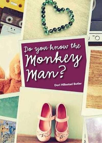 Do You Know the Monkey Man', Paperback/Dori Hillestad Butler