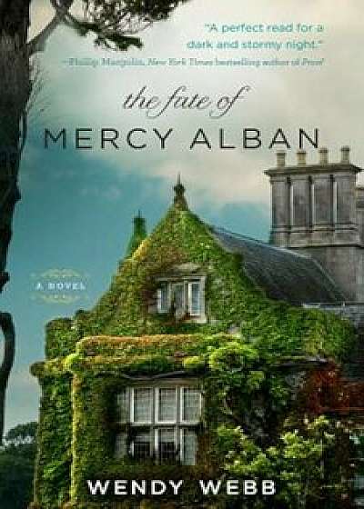 The Fate of Mercy Alban, Paperback/Wendy Webb