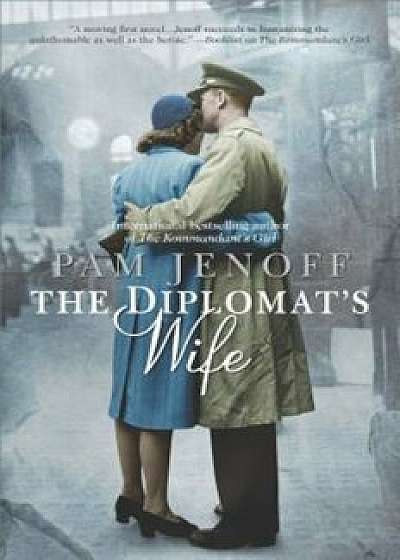 The Diplomat's Wife, Paperback/Pam Jenoff