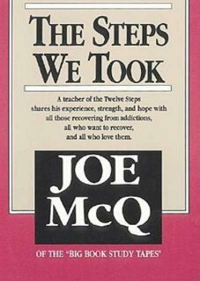 The Steps We Took, Paperback/Joe McQ