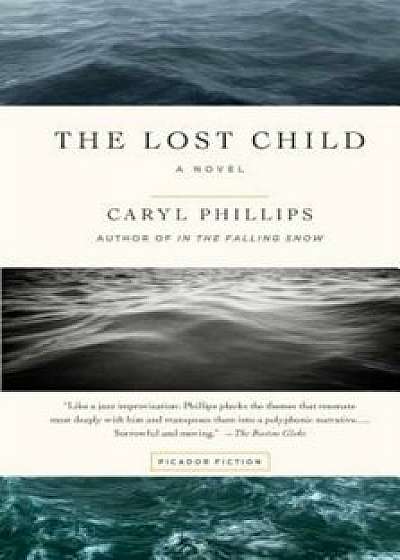 The Lost Child, Paperback/Caryl Phillips
