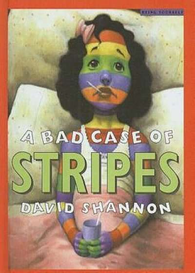 A Bad Case of Stripes, Hardcover/David Shannon