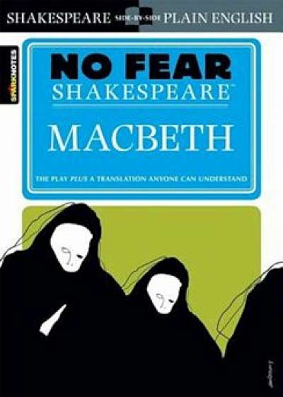 Macbeth (No Fear Shakespeare), Paperback/Sparknotes