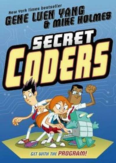 Secret Coders, Paperback/Gene Luen Yang