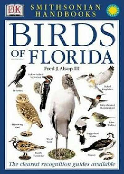 Smithsonian Handbooks: Birds of Florida, Paperback/DK