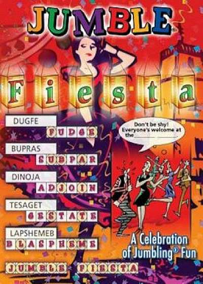 Jumble Fiesta: A Celebration of Jumbling Fun, Paperback/Tribune Media Services