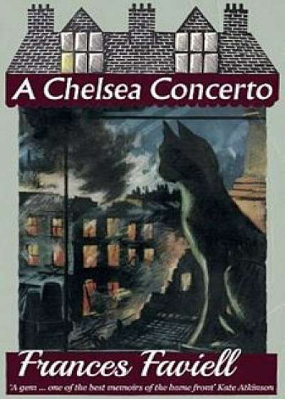 A Chelsea Concerto, Paperback/Frances Faviell