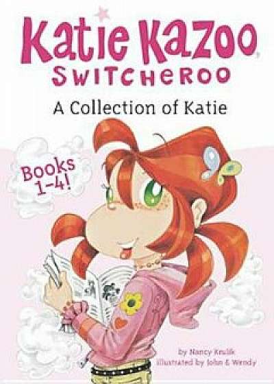 Katie Kazoo, Switcheroo: A Collection of Katie Books 1-4, Paperback/Nancy Krulik
