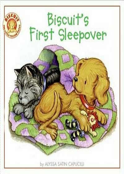 Biscuit's First Sleepover, Paperback/Alyssa Satin Capucilli