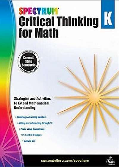 Spectrum Critical Thinking for Math, Grade K, Paperback/Spectrum
