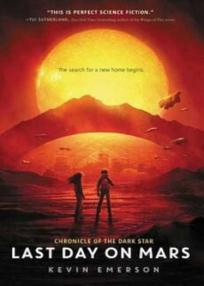 Last Day on Mars, Hardcover/Kevin Emerson