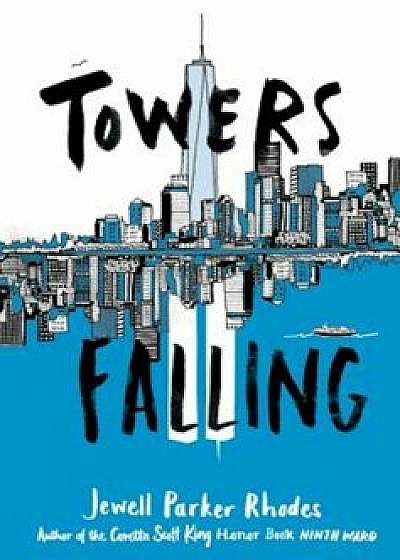 Towers Falling, Hardcover/Jewell Rhodes
